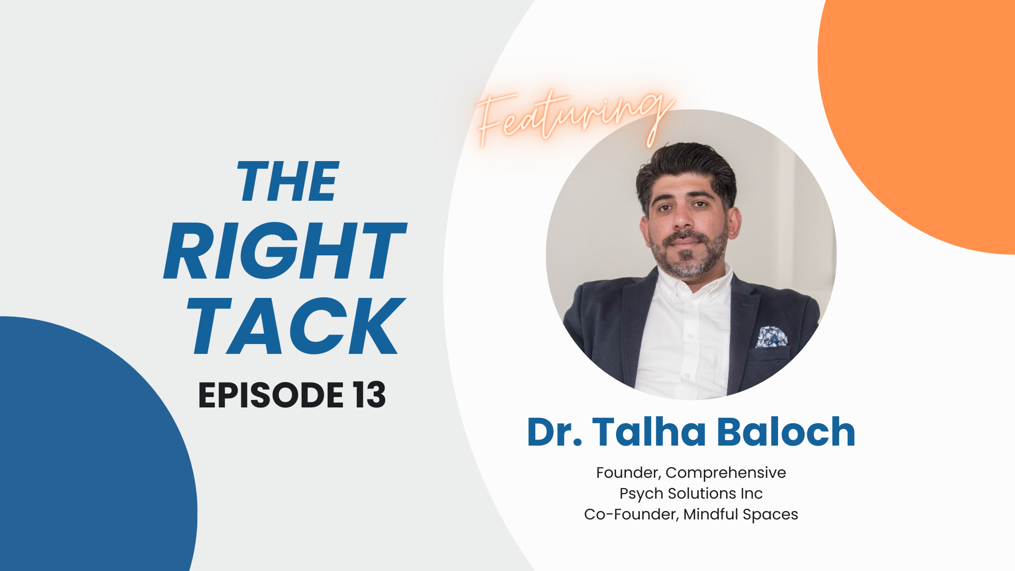The Role of Medication in Mental Health Management — with Dr. Talha Baloch