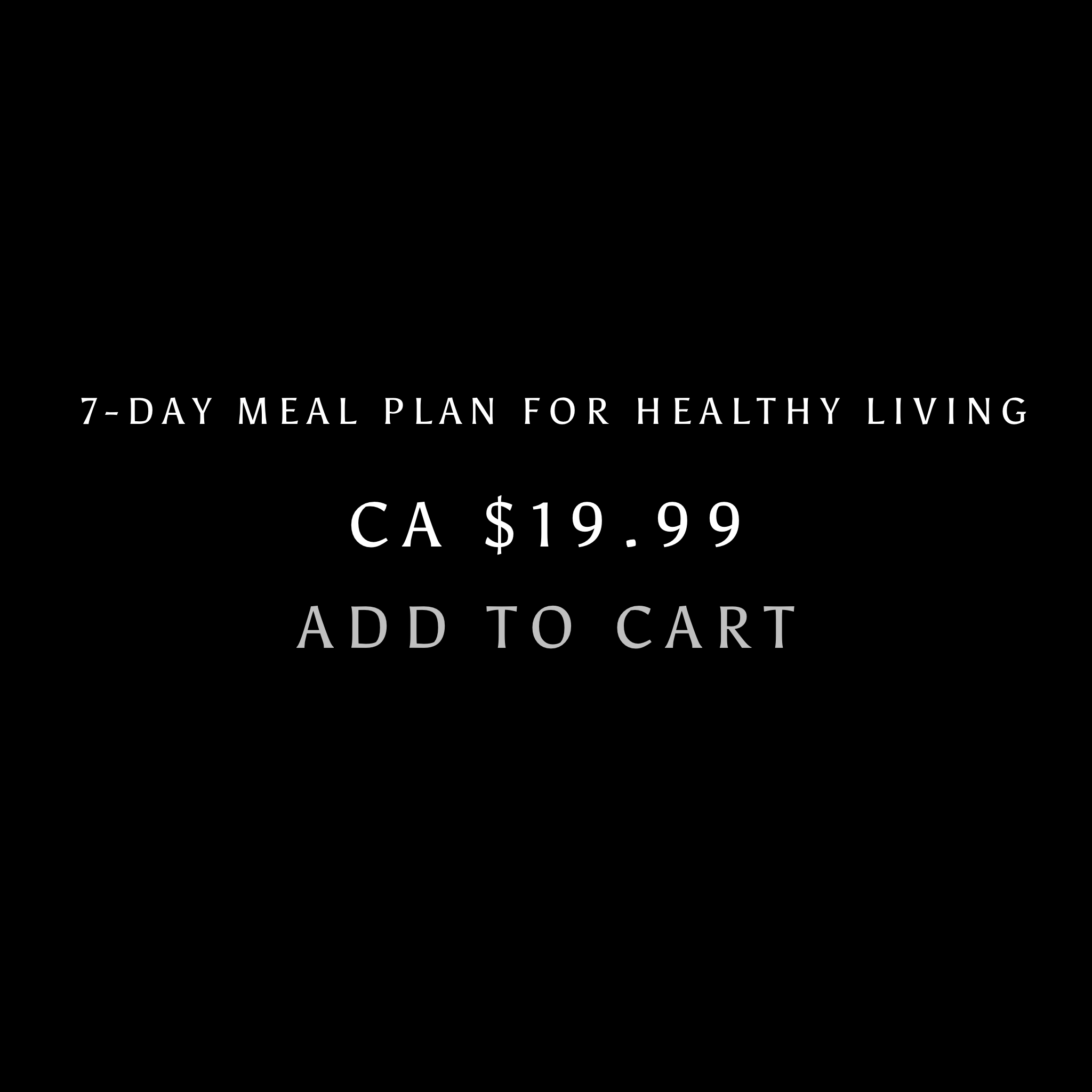 7 Day Meal Plan For Healthy Living