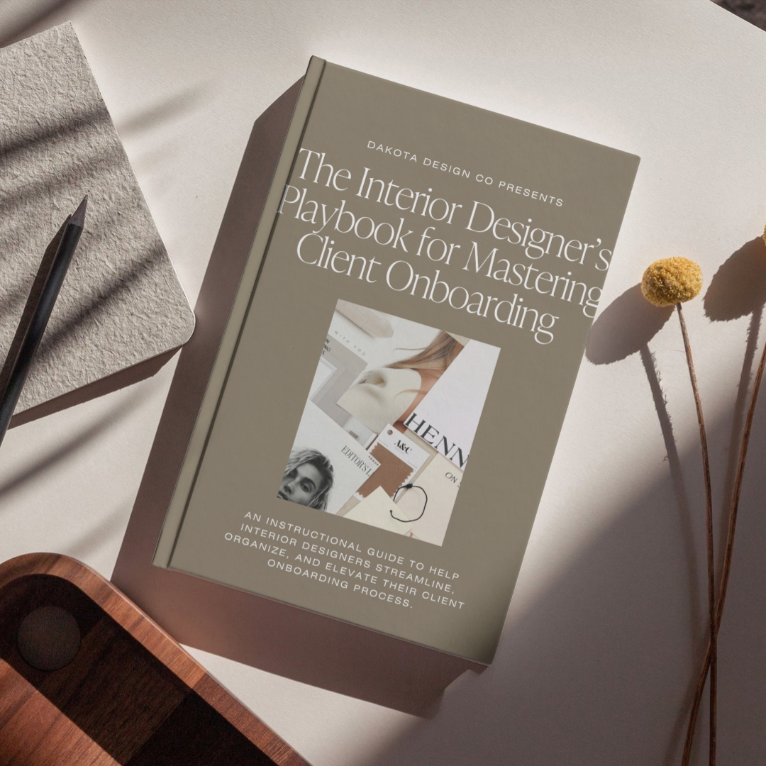 Onboarding Playbook for Interior Designers - Learn EXACTLY How to Onboard New Interior Design Clients