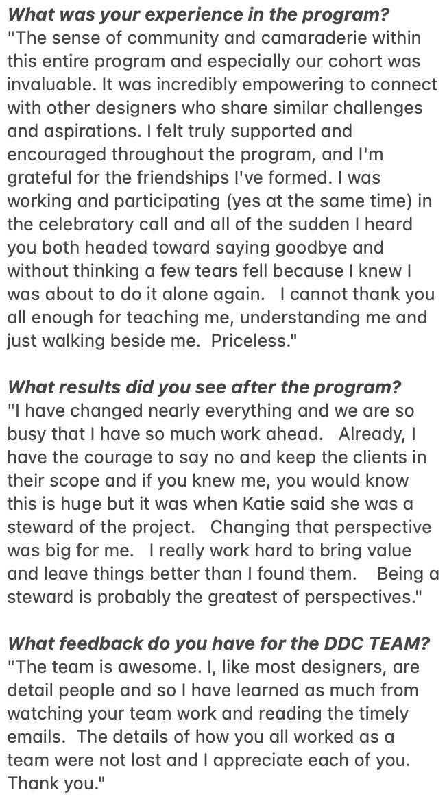 Dakota Design Company, Designed to Scale Method, Testimonial