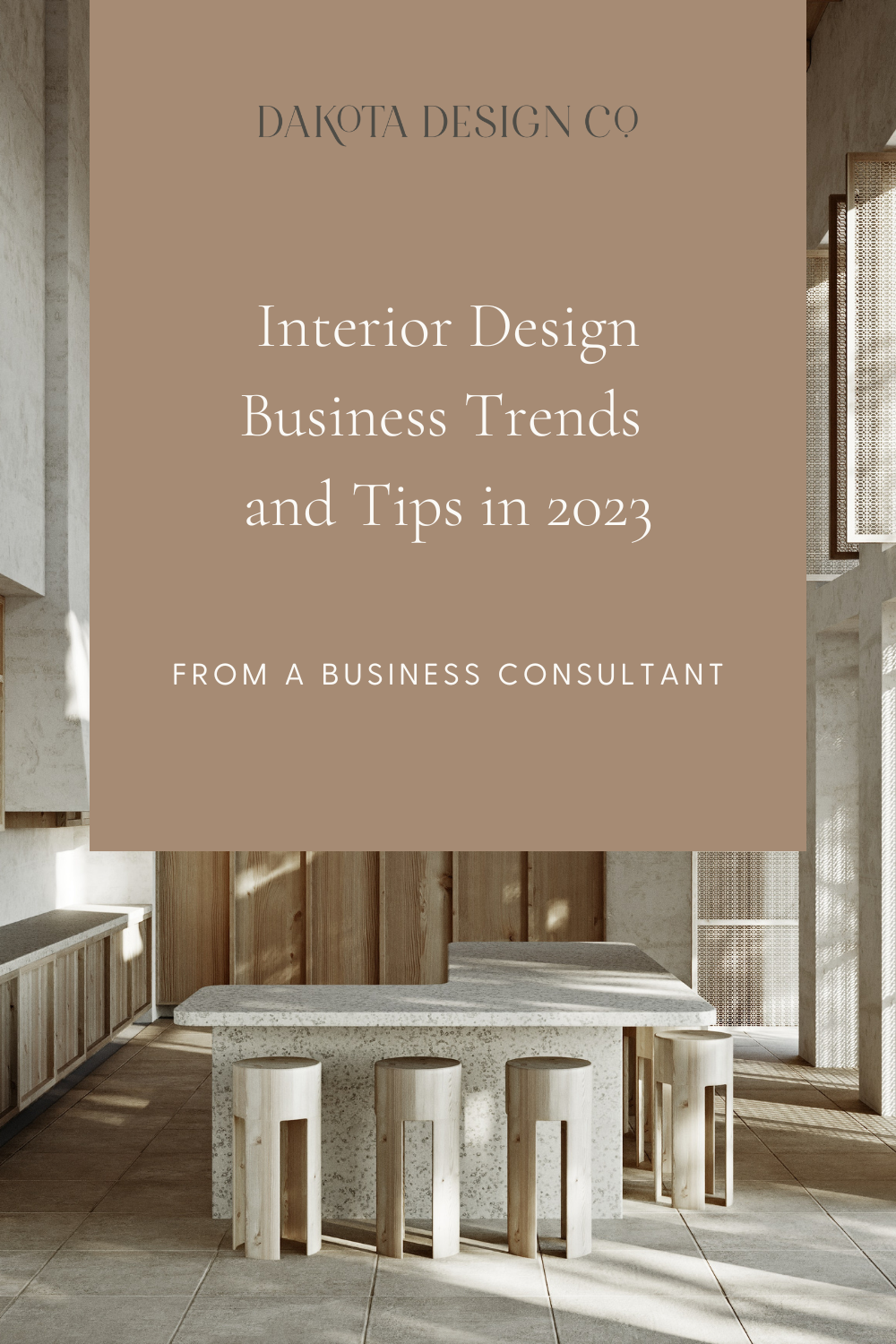 Interior Design Business Trends for 2023 from My Point of View — Dakota