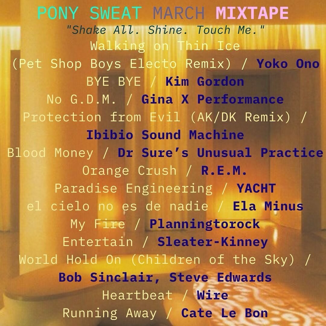 March Mixtape for fiercely non-competitive dance aerobics alllll month long!!! How lucky are we to explore these artists together across time and space! ALL songs we&rsquo;ve never ever danced to at Pony Sweat! Happy to report back from Monday class 