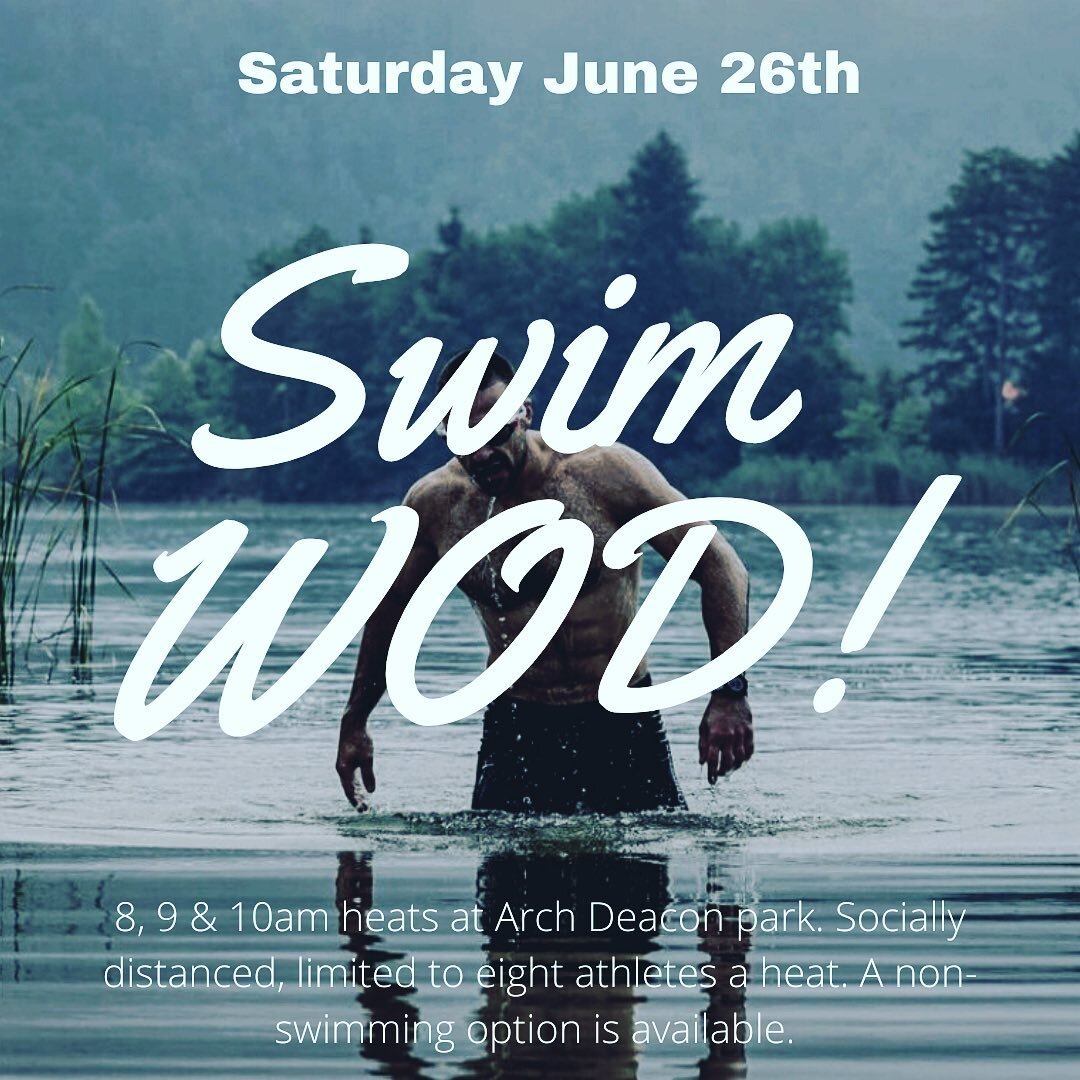 This Saturday&rsquo;s class is a little different&hellip;it is our first ever SWIM WOD! Classes are at Arch Deacon Park at 8, 9 and 10am. Classes will follow the same covid protocol we hold at the gym. A coach will be on water and on land. A non-swim