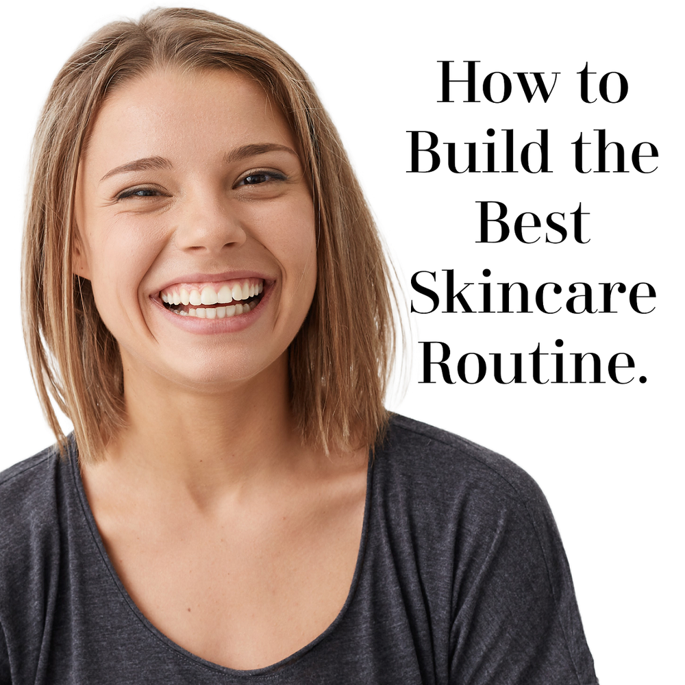 How to Build the Best Skincare Routine — Sokörpe