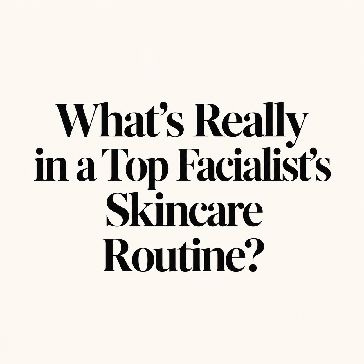 SheerLuxe, Elisa Lune (facialist) and the ingredients behind the beautiful skincare recommendations.