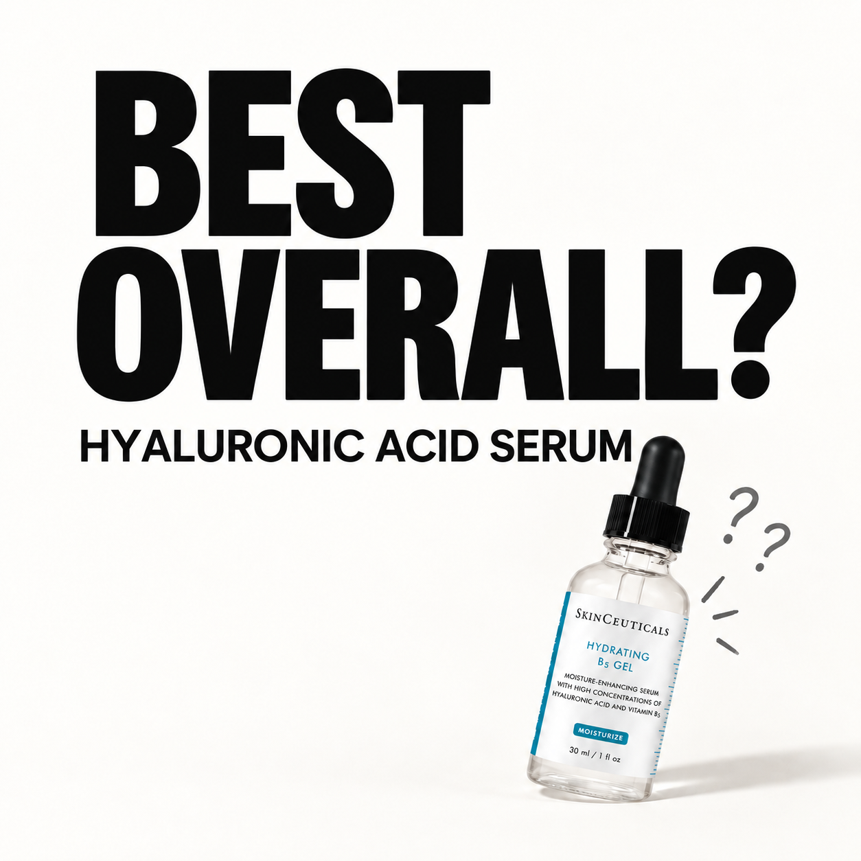 Is SkinCeuticals Hydrating B5 Gel Really the Best Hyaluronic Acid Serum of 2026?