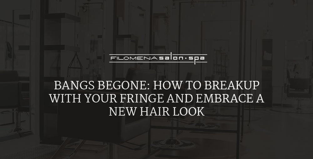Bangs Begone: How to Breakup With Your Fringe and Embrace a New Hair Look