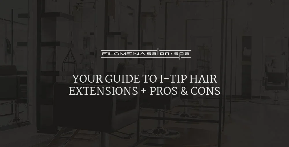 Your Guide To I-Tip Hair Extensions + Pros and Cons