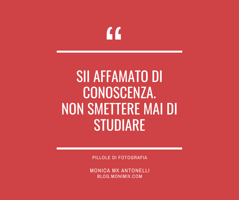 Sii affamato di conoscenza