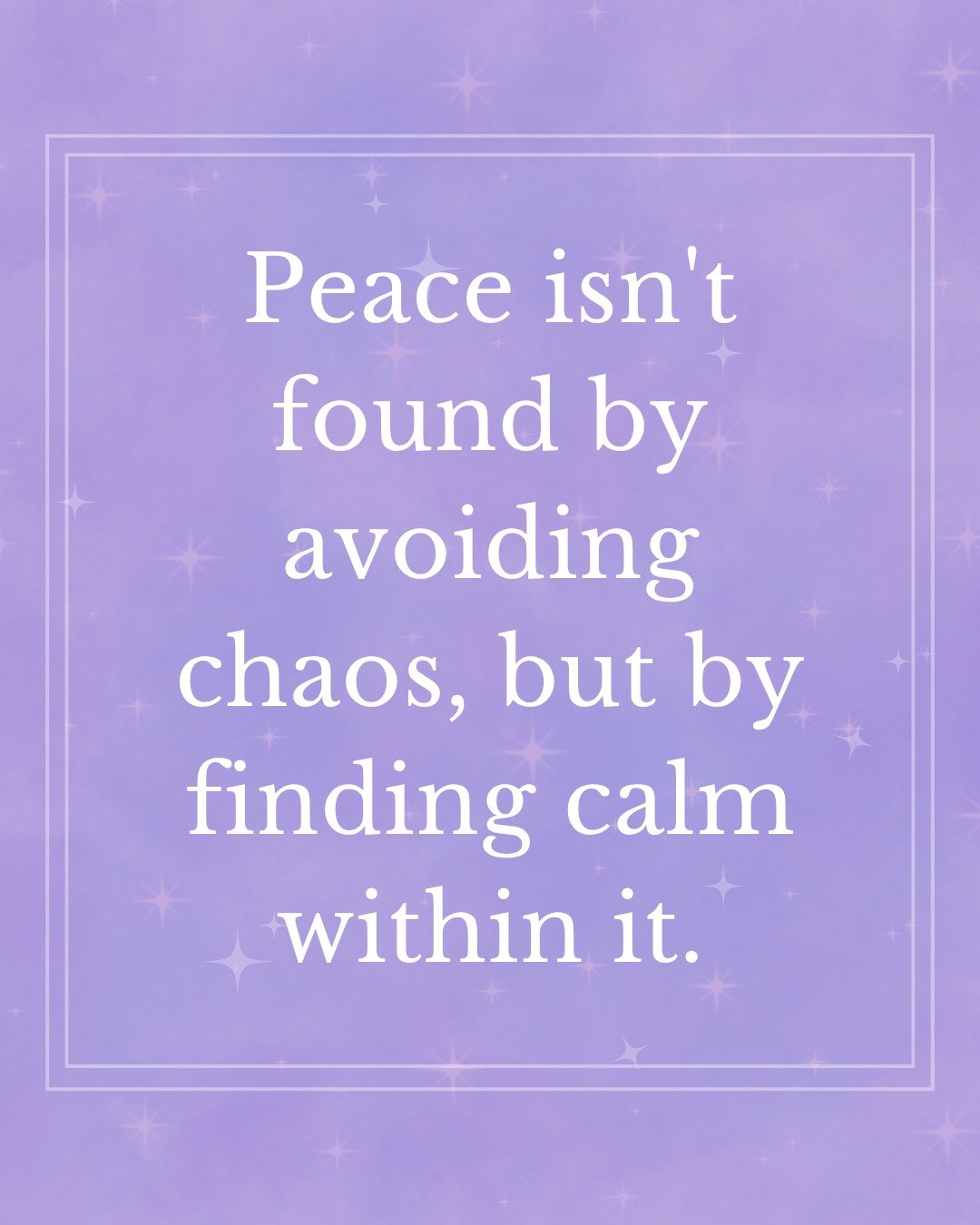Peace isn&rsquo;t the absence of chaos, but your presence within it.
🕊️ Breathe deeper. Your calm is already inside you.