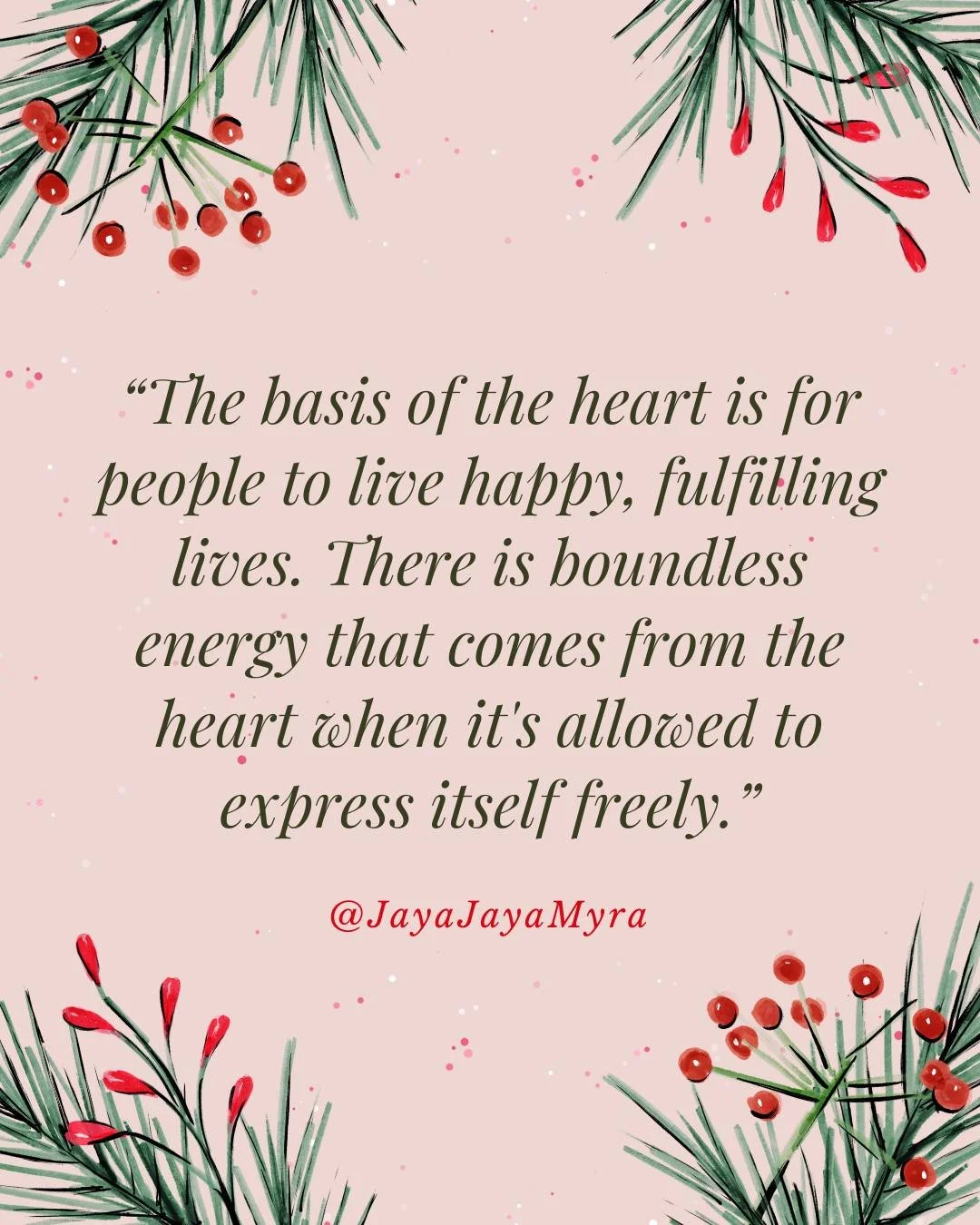 The heart holds a kind of wisdom the mind can&rsquo;t access on its own.

When we allow ourselves to live, create and connect from the heart, without restriction, fear or self-censorship, something powerful happens. Energy begins to flow. Joy feels m
