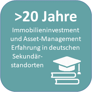 >20 Jahre Immobilieninvestment- und Asset Management-Erfahrung in deutschen Sekundärstandorten
