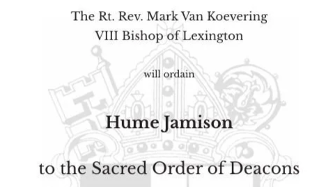 May 7: Deaconate Ordination of Hume Jamison