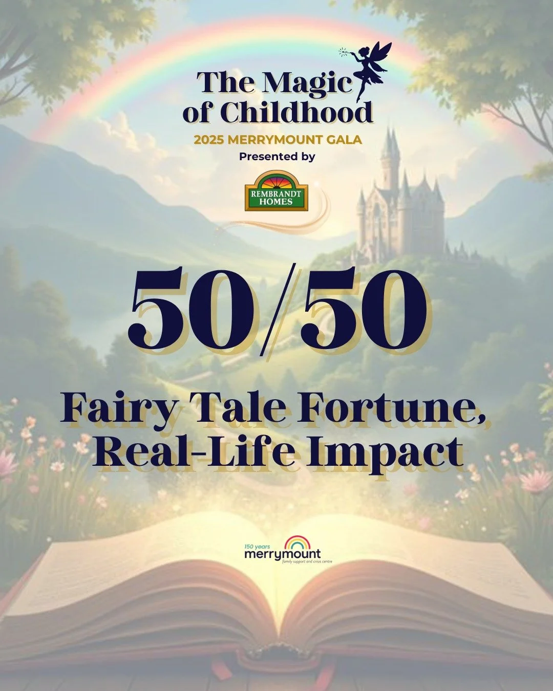 🎉✨ Fairy Tale Fortune, Real-Life Impact
The Merrymount 50/50 Raffle is still underway! This is your chance to win big while supporting children and families in our community.
Tickets: $10 each • 50 for $25 • 200 for $50
💰 Draw: Friday, N
