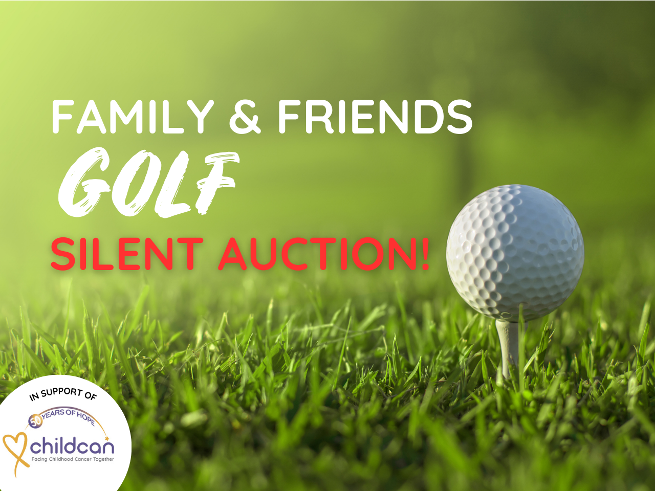 Family &amp; Friends Golf Tournament 2024 Silent Auction
