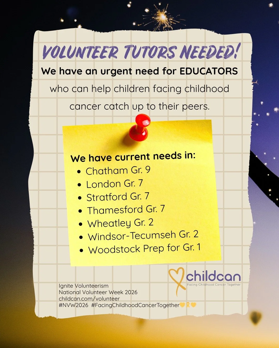 PLEASE SHARE so we can reach as many EDUCATORS as possible. 

Jackie, our Volunteer Tutor Program coordinator, is looking for educators to help children facing childhood cancer in:
- Chatham Gr. 9
- London Gr. 7
- Stratford Gr. 7
- Thamesford Gr. 7
-