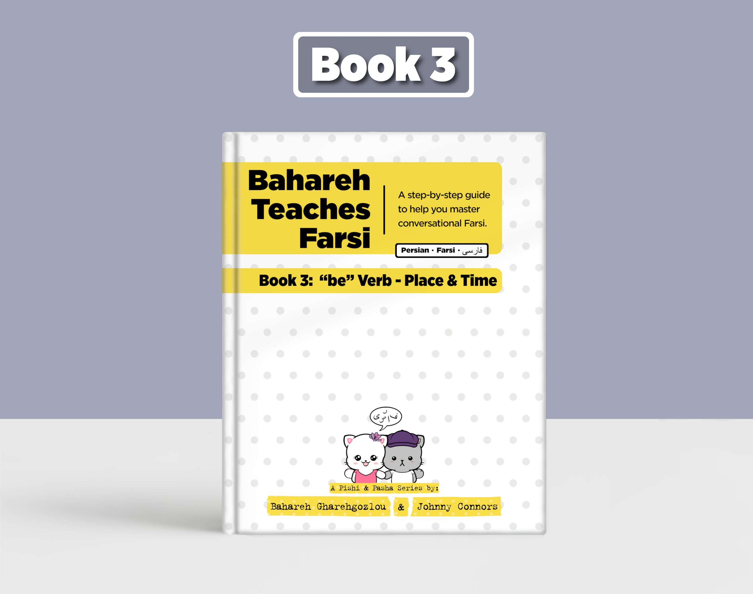 Bahareh Teaches Farsi - Book 3