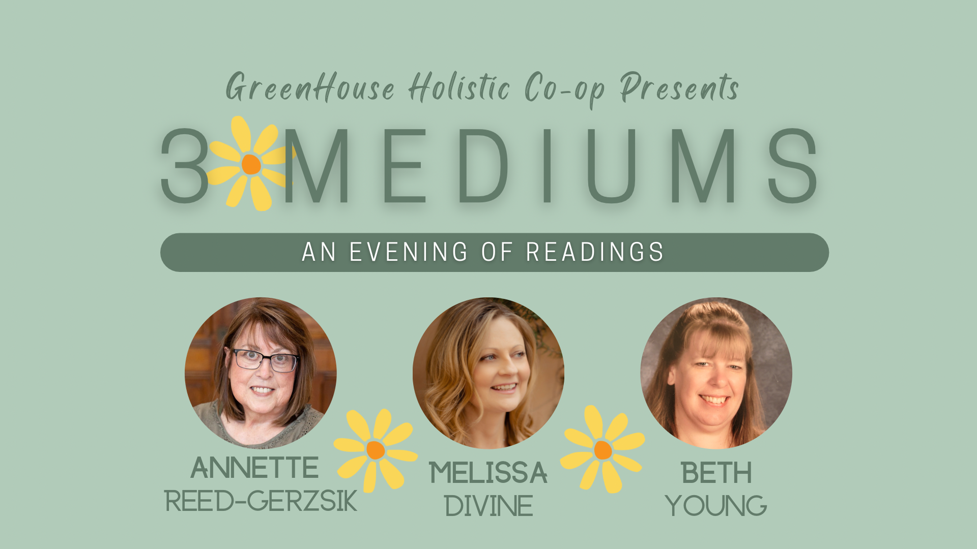 3 Mediums - An Evening of Readings with Melissa Divine + Annette Reed-Gerzsik + Beth Young