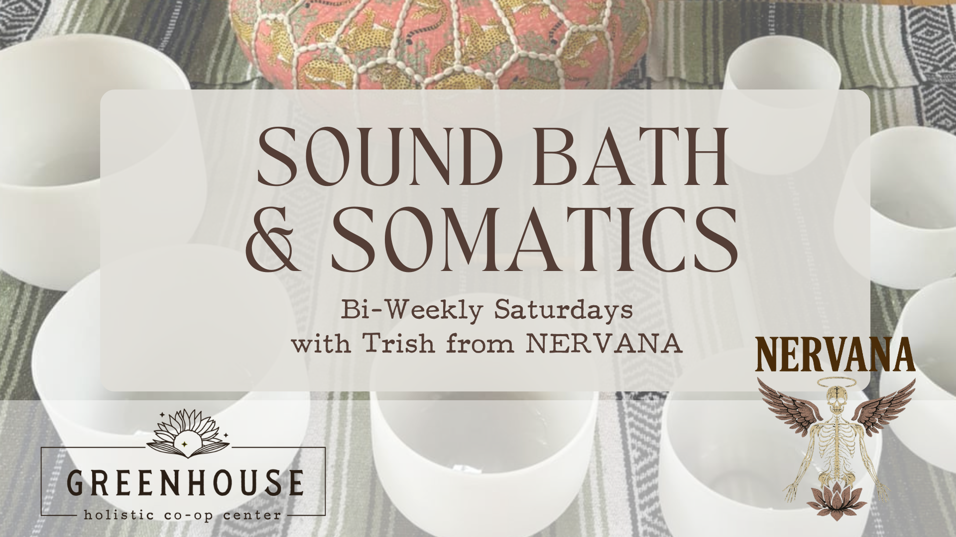 Sound Bath & Somatics
