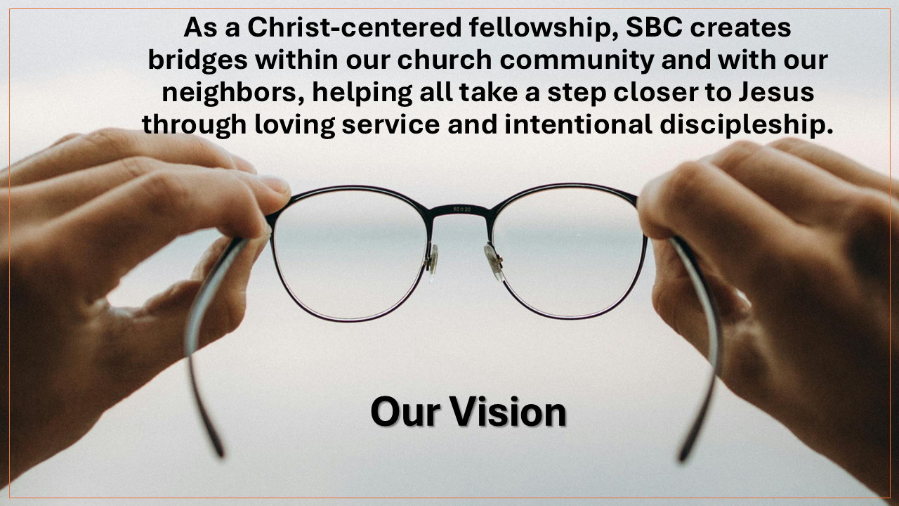 1/04/26 SBC Vision: Christ Centered