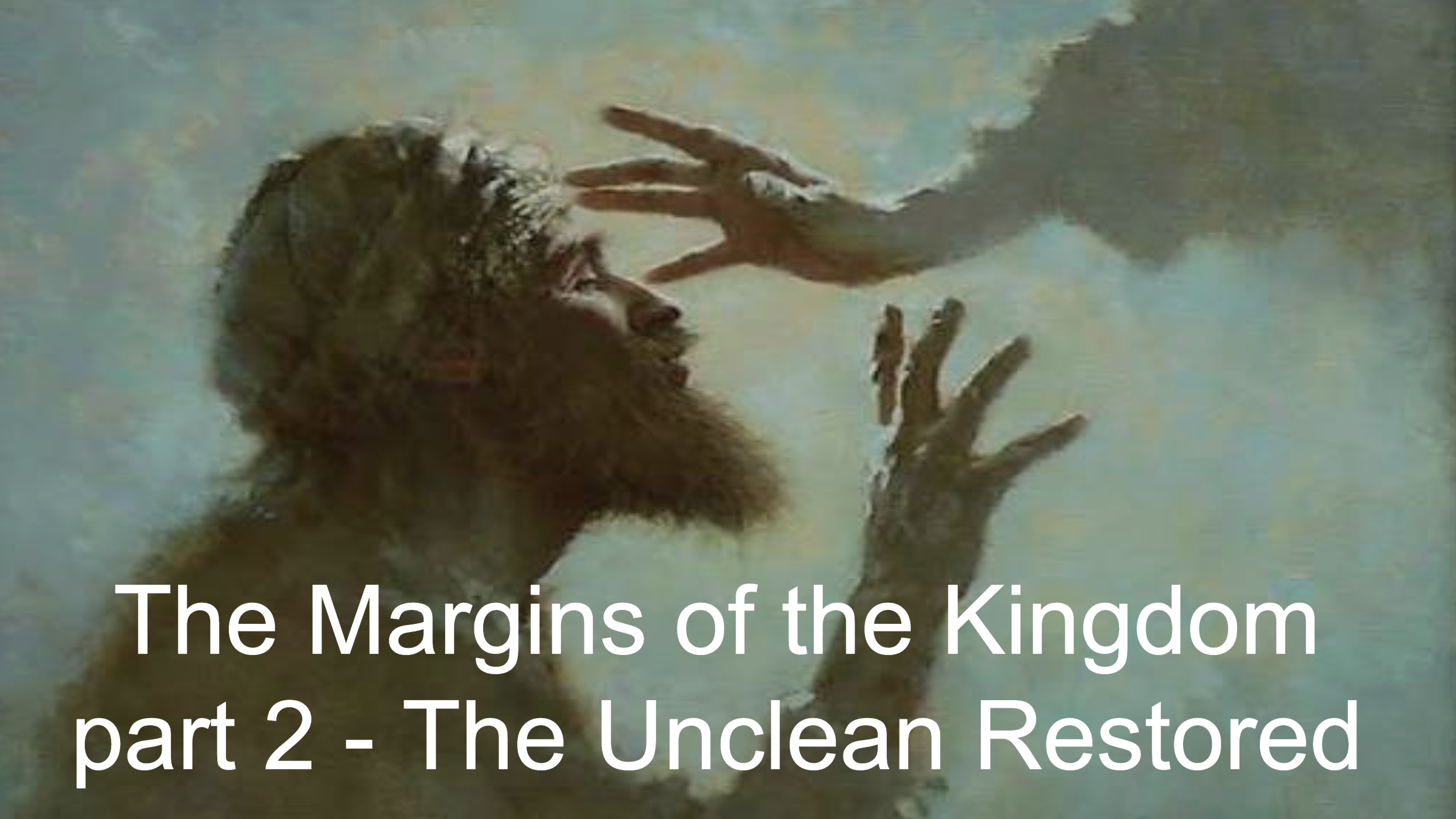 8/2/26 The Margins of the Kingdom