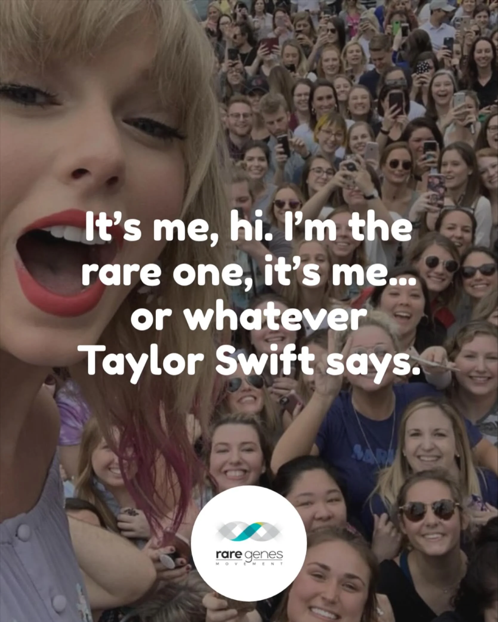 💙 We might not all be on stage with Taylor&hellip; but being rare is our headline act. 😉

Some people are born to stand out &mdash; and we&rsquo;re here for every one-in-a-million story.
#RareGenesMovement #ItsMeHiImTheRareOne #RareHumor #Certified