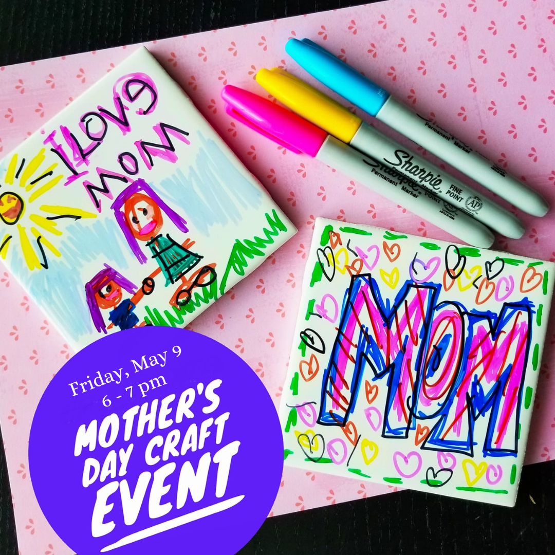 Mother’s Day Craft Event for Kids