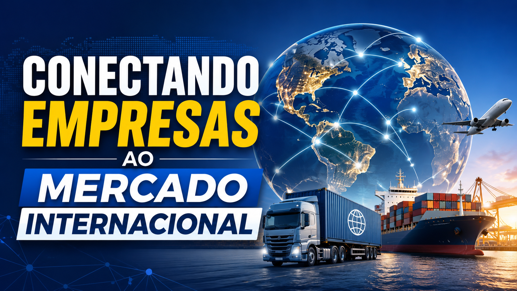 Conectando Empresas ao Mercado Internacional