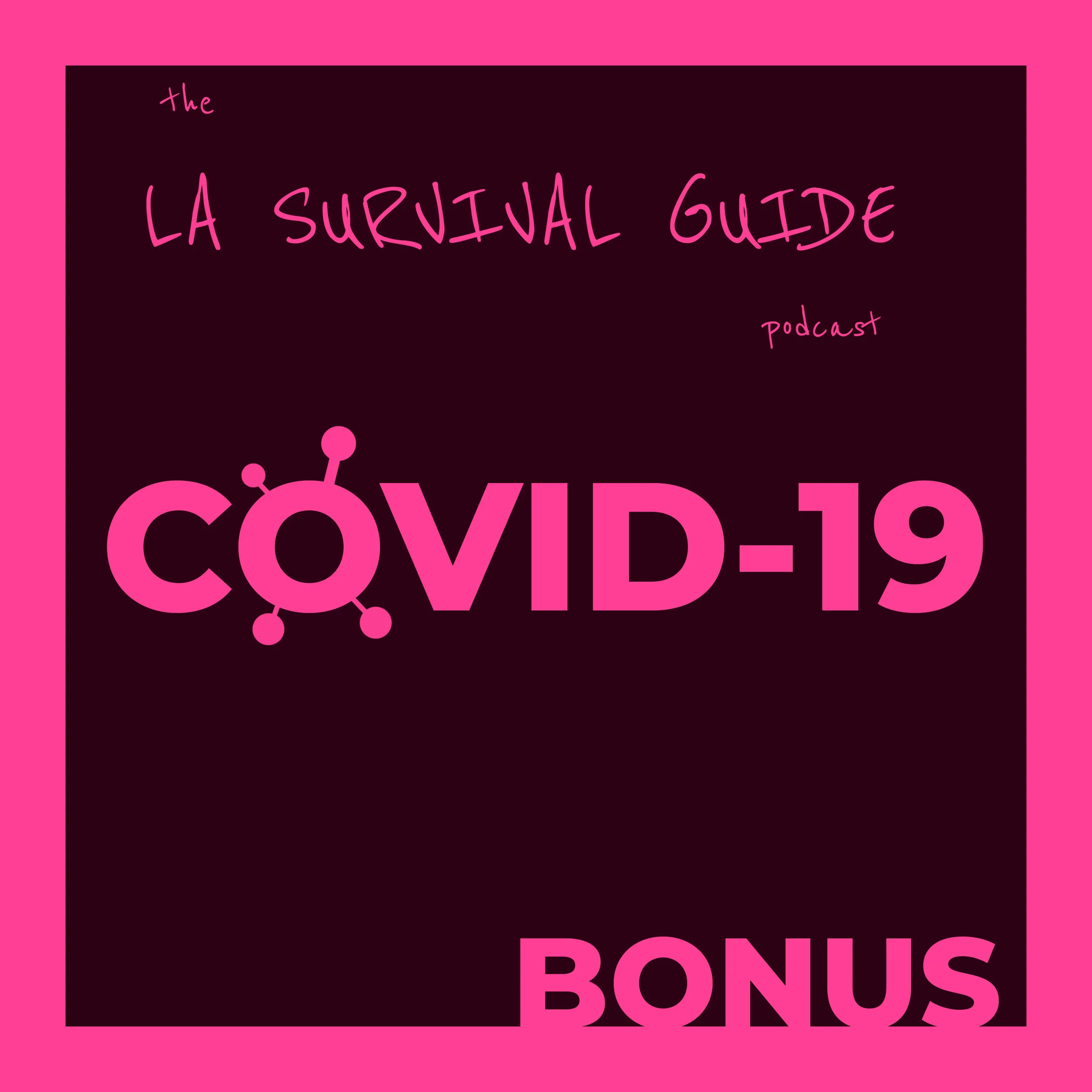 Bonus: Surviving COVID-19 Quarantine Week 8