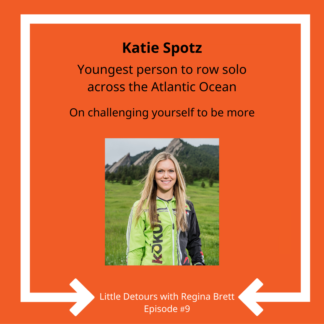 Episode 9: Challenging yourself to be more with Katie Spotz