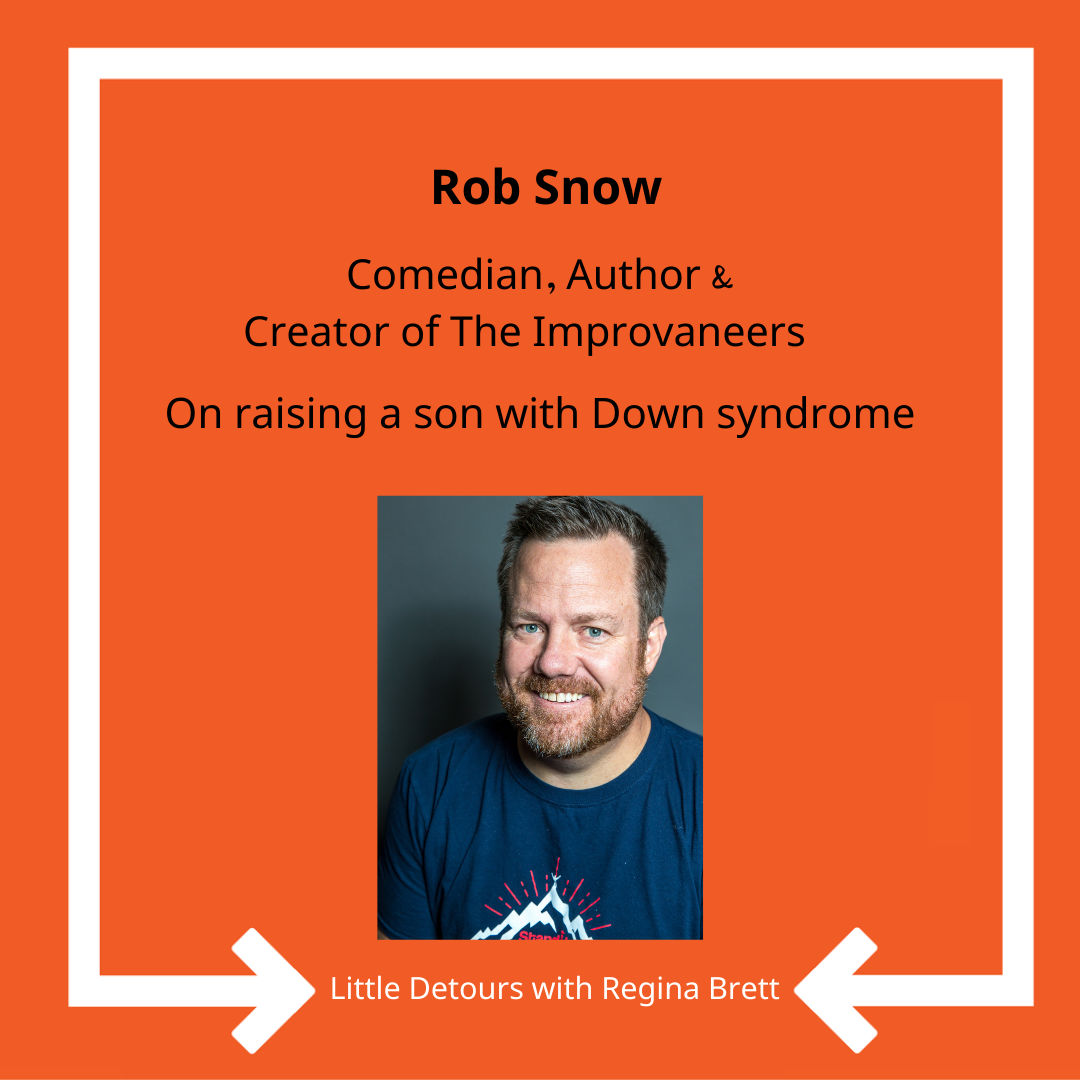 Ep. 28: Rob Snow on raising a son with Down syndrome