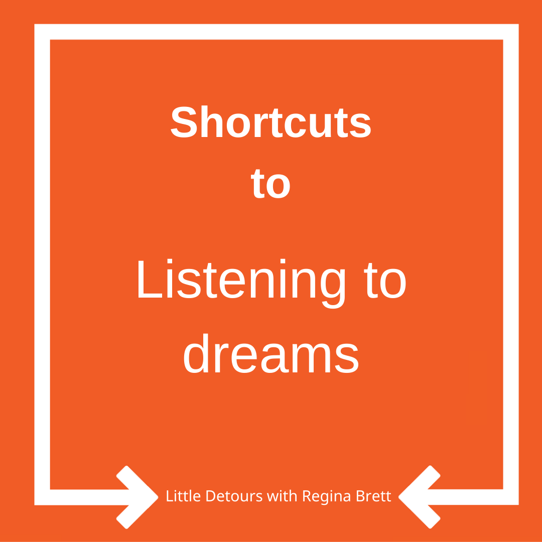 Ep. 35: Shortcuts on listening to dreams
