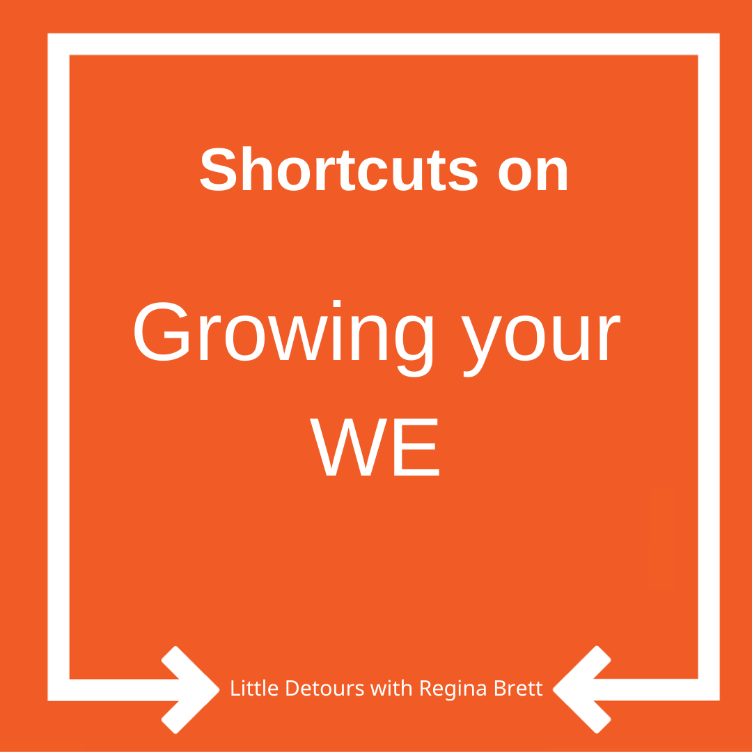 Ep. 49: WE - How to grow the 'we' in your life