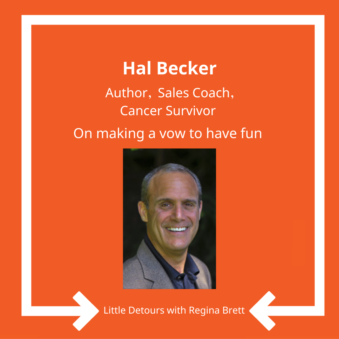 Ep. 50: Hal Becker on making a vow to have fun 
