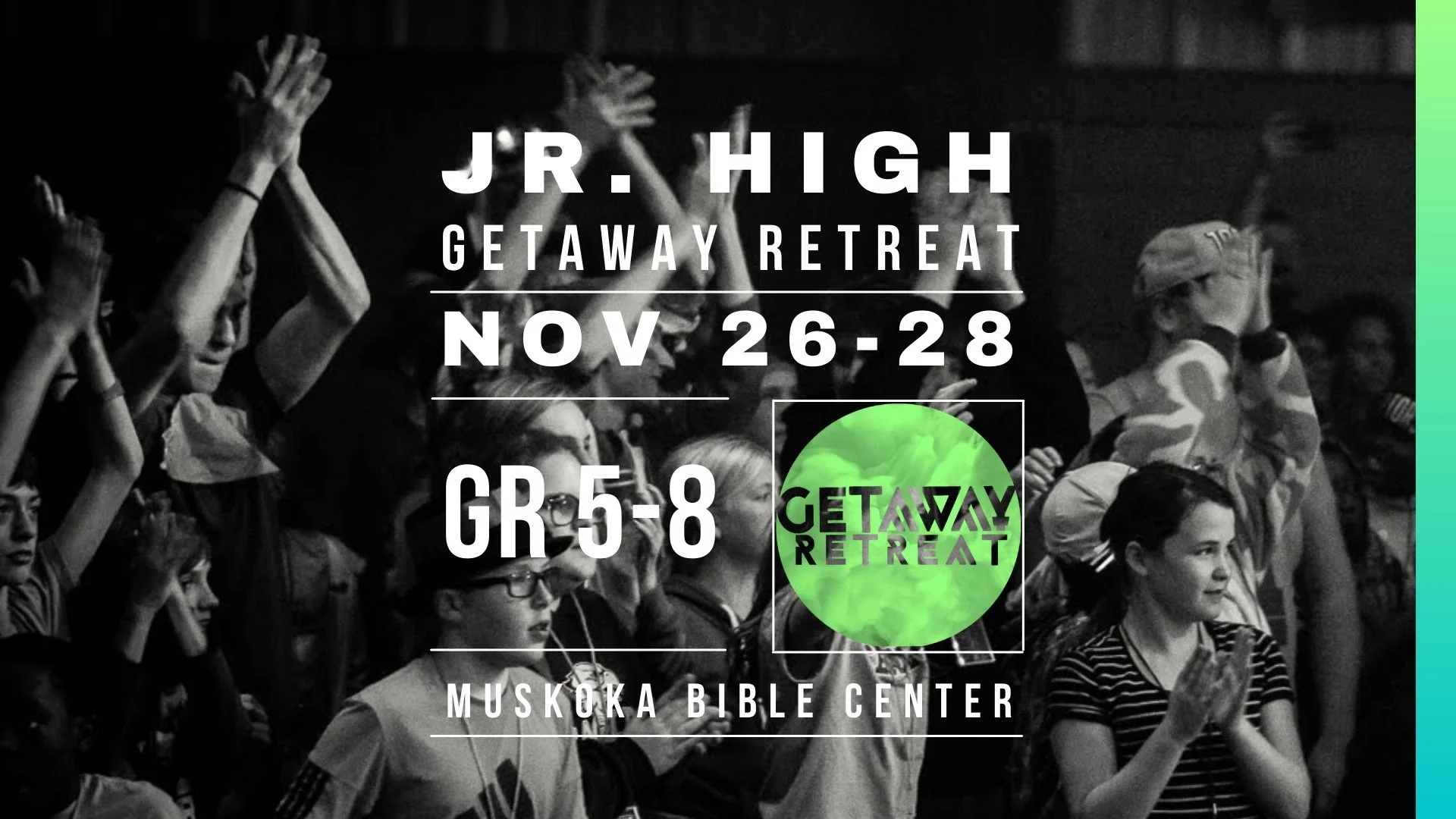 Getaway Junior High Retreat - AGC East