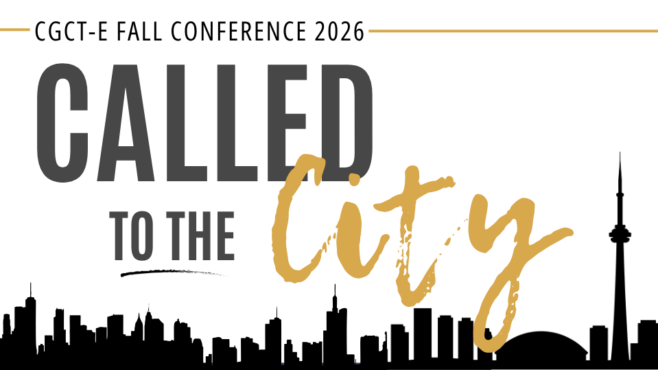 CGCT-E Fall Conference 2026 "Called to the City"