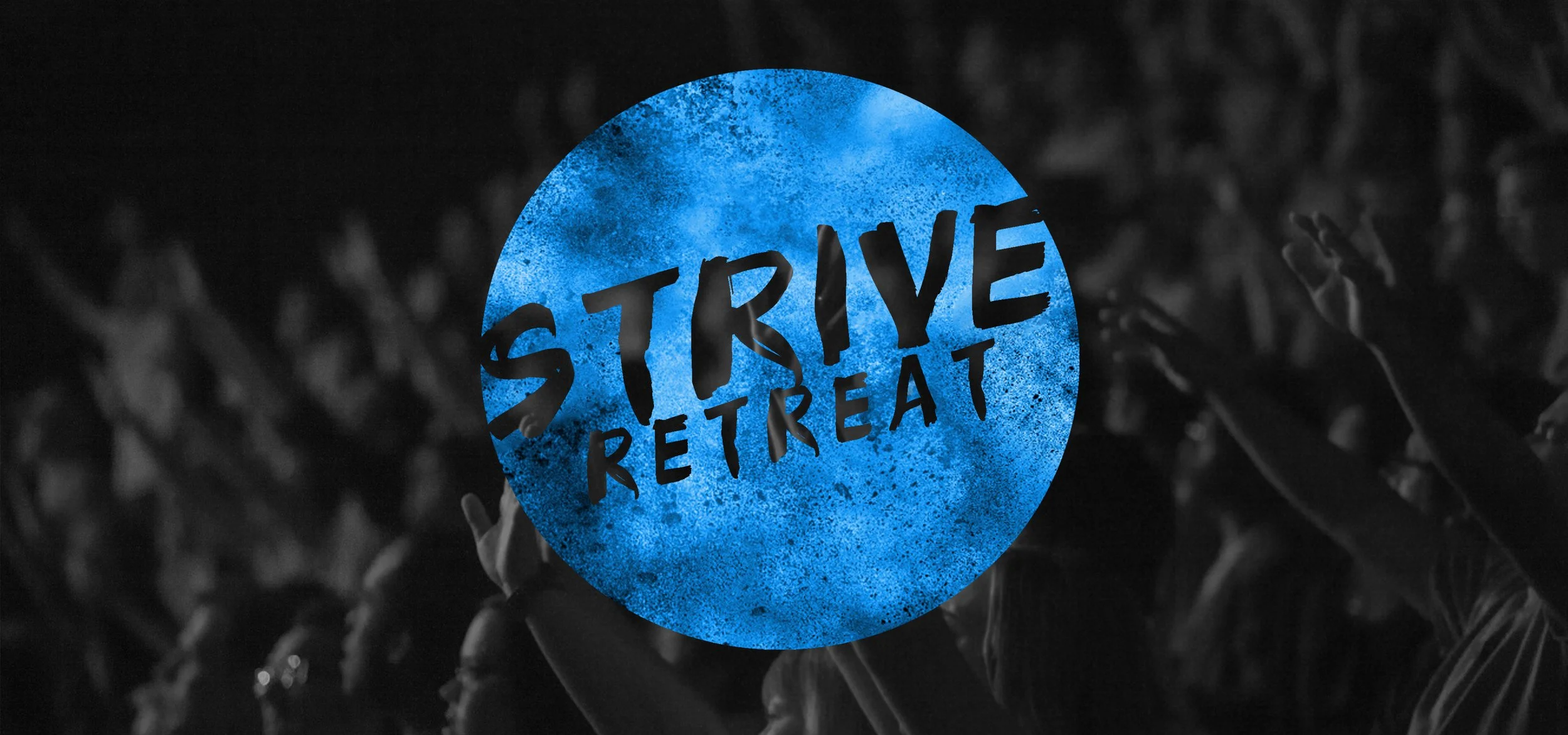 Strive Retreat