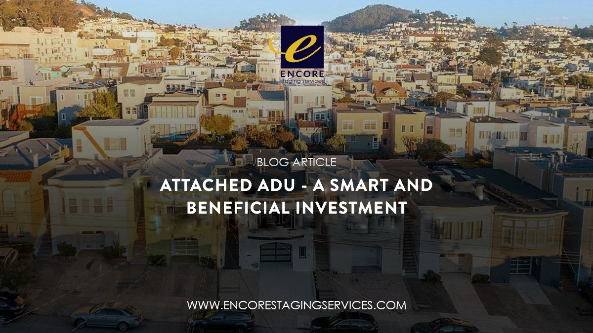 Attached ADU - a smart and beneficial investment