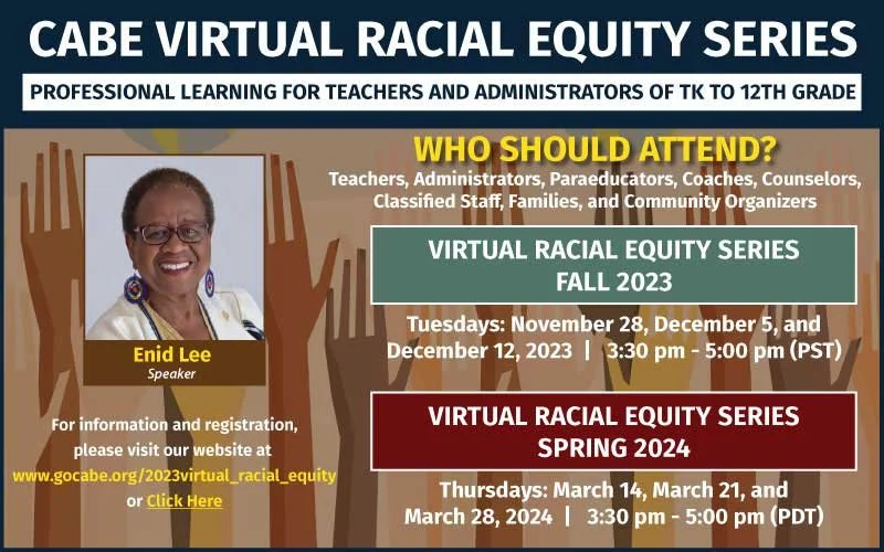 Enid Lee Facilitates CABE Virtual Racial Equity Series, 2023-2024