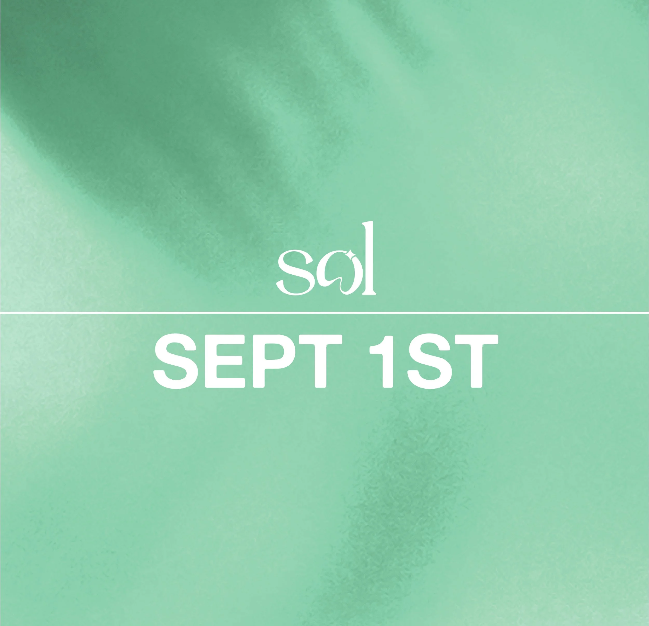 Graphic with green background, white text displaying a brand name 'sol' upside down and the date 'SEPT 1ST'.
