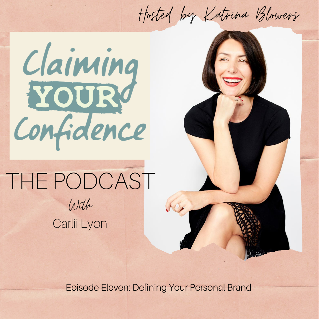 Episode 11 - The Brand in You with Carlii Lyon