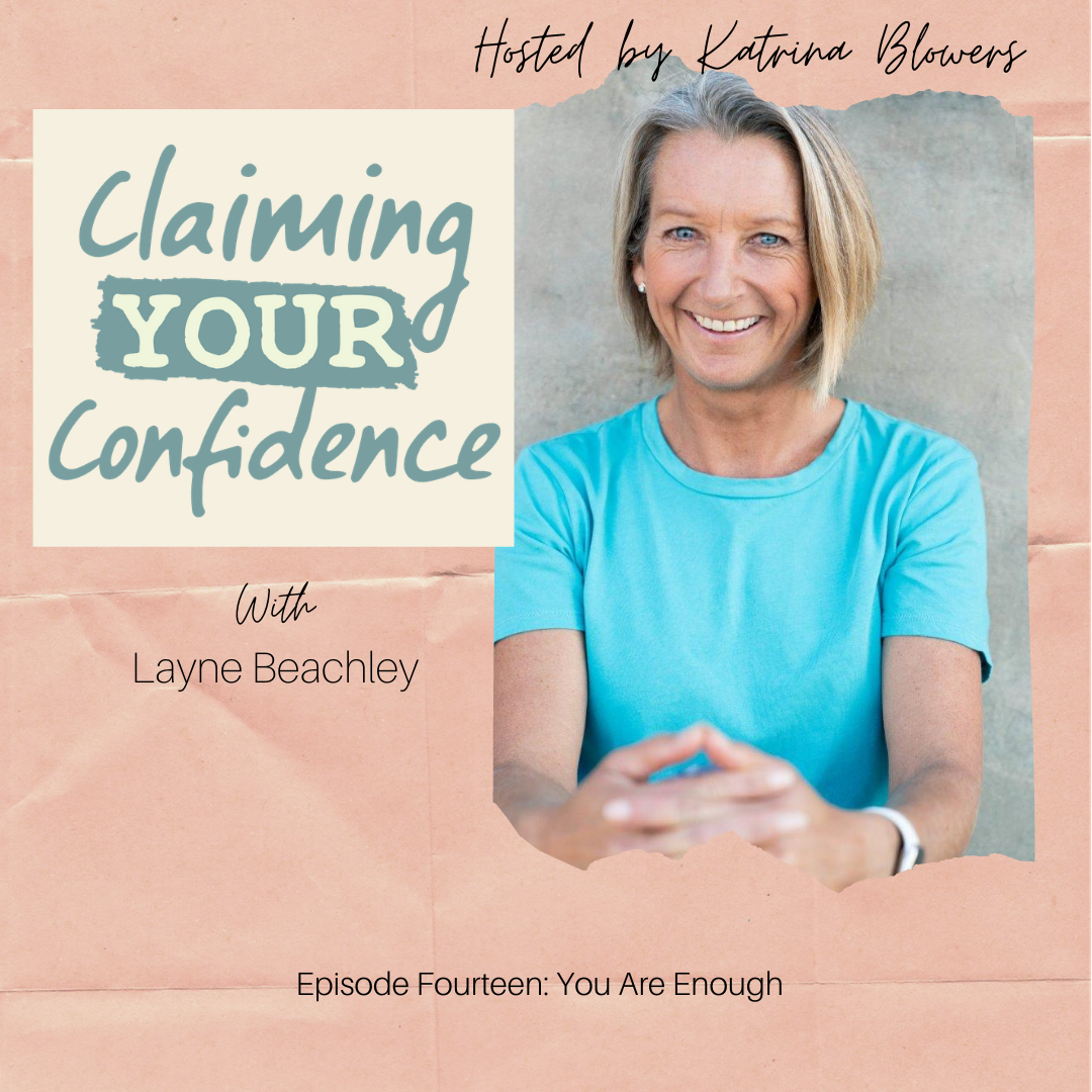 Episode 14 - You are Enough with Layne Beachley