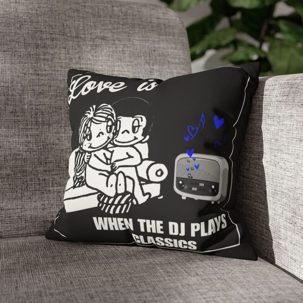 Square Pillow — "Love Is When the DJ Plays Classics" Retro Couple Design
