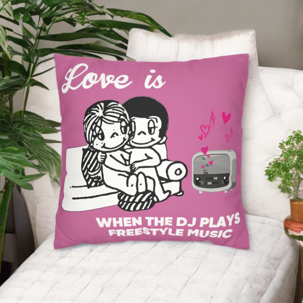 Square Pillow - Love is When the DJ Freestyle