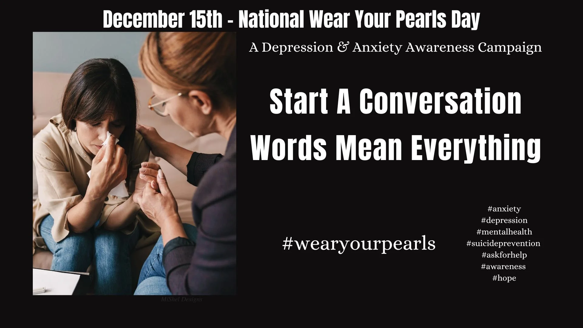 Ad Campaign Creation, Design, Copy, Marketing - Shelly B. Copy. National Wear Your Pearls Day (U.S. Dec. 15th) Mental Health & Wellness Campaign for Anxiety and Depression Awareness