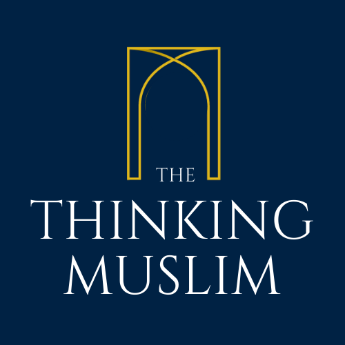 The Thinking Muslim