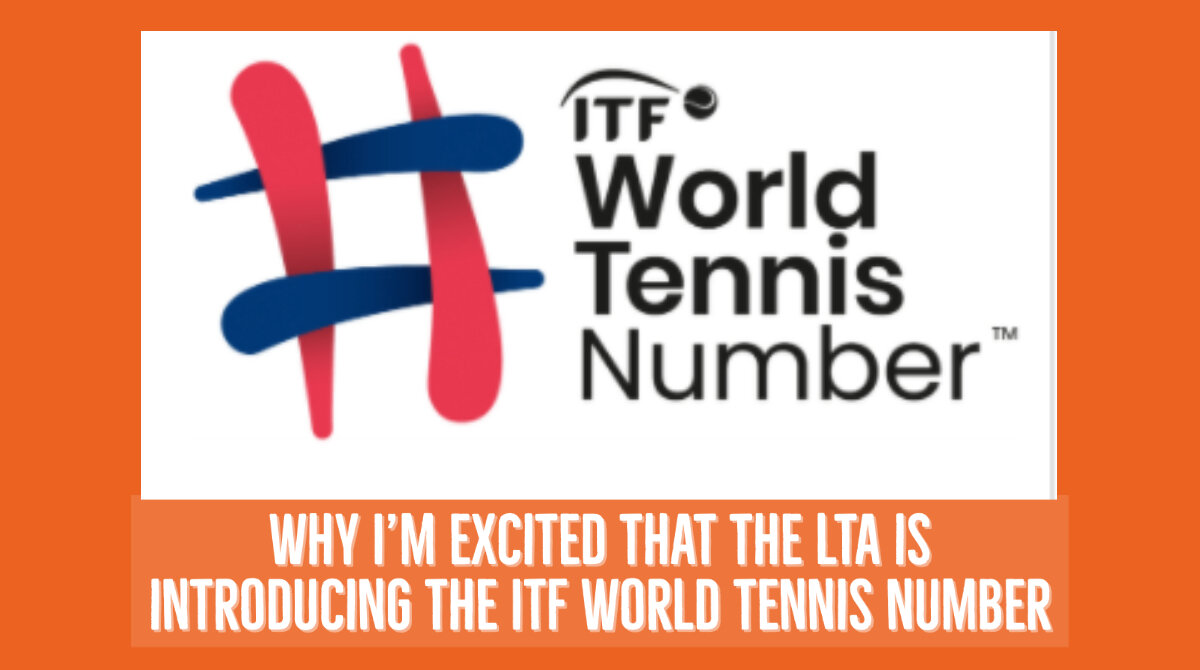 LTA and ITF World Tennis Number What YOU Need To Know — Serve and Volley Tennis Coaching in Derbyshire from Rob Salmon