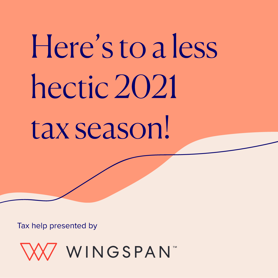 Quarterly Taxes You asked, Wingspan answered! — Freelancing Females