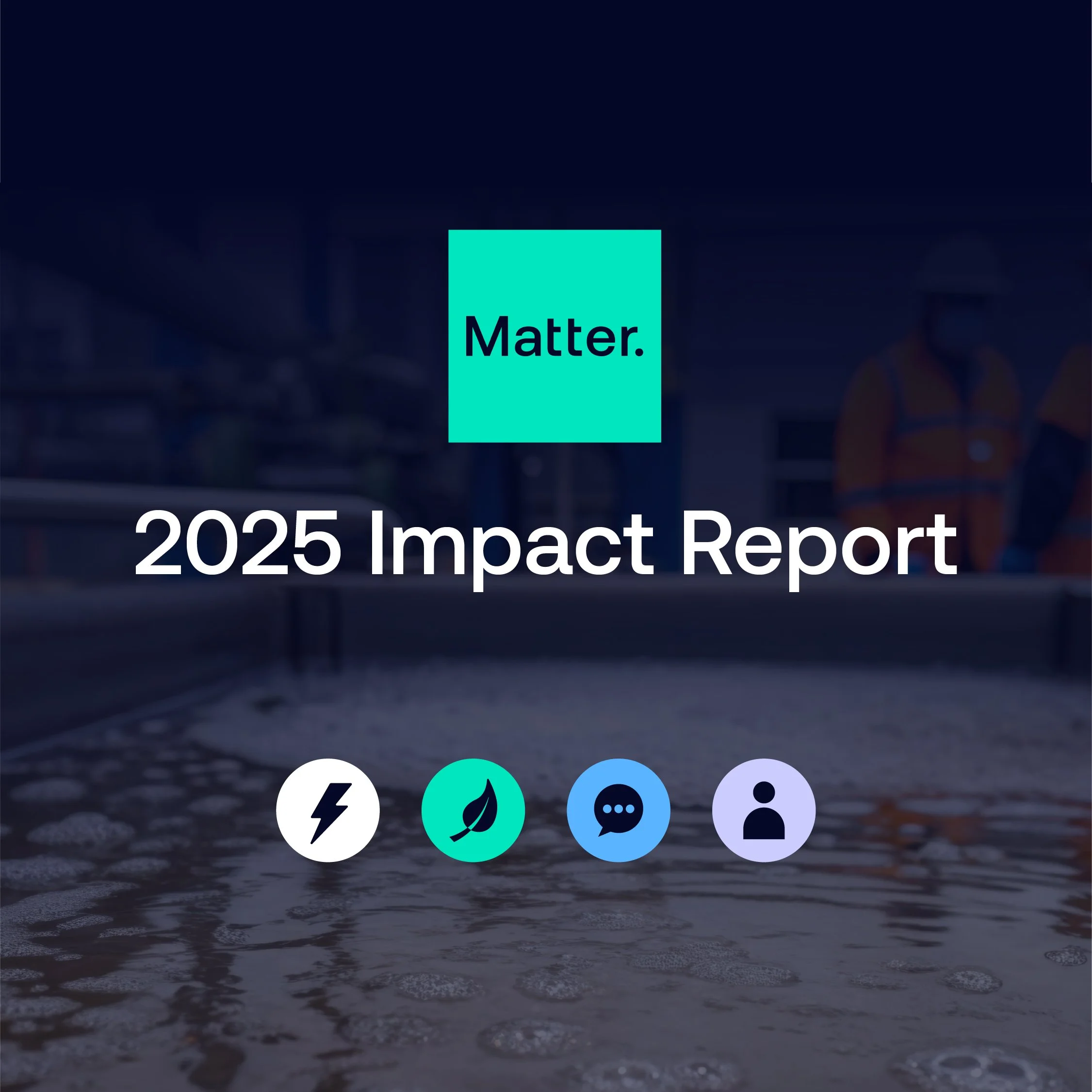 Matter launches 2025 Impact Report