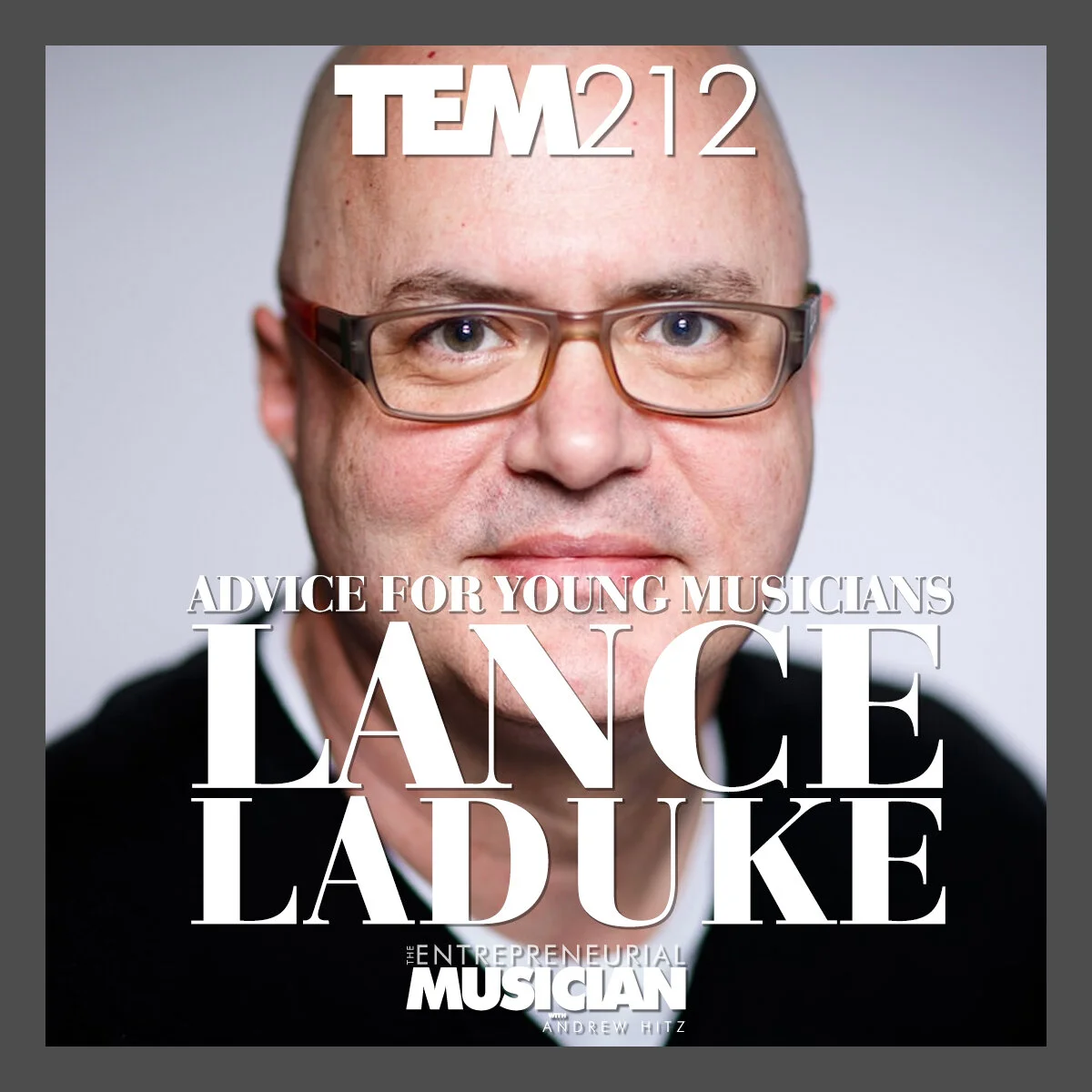 TEM212: The challenge of standing out online and the importance of community building: A conversation with Lance LaDuke